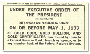 1933 order displayed in Post Offices requiring surrender of gold coins and bullion 1933 order displayed in Post Offices requiring surrender of gold coins and bullion