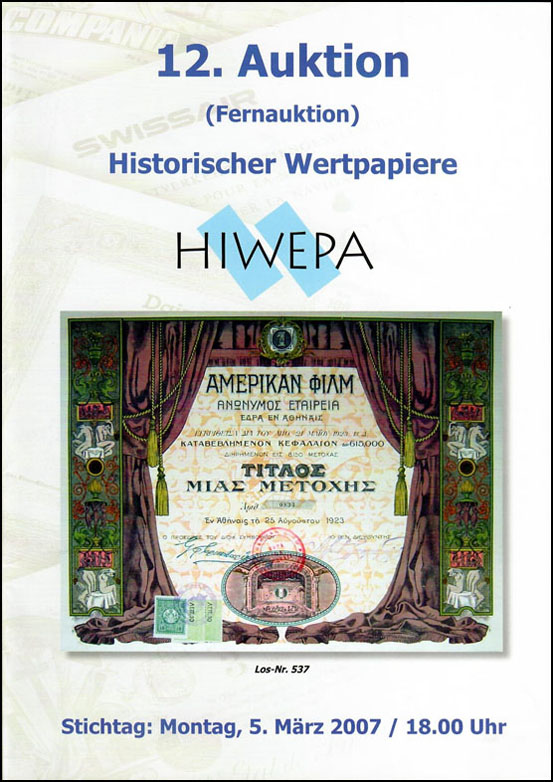 Historisher Wertpapiere (HIWEPA) auction catalog 12, March 2007