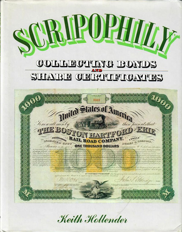 Scripophily by Keith Hollender 1982