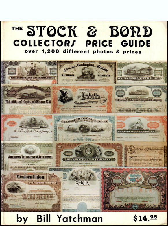 The Stock & Bond Collectors Price Guide by Bill Yatchman, 1984